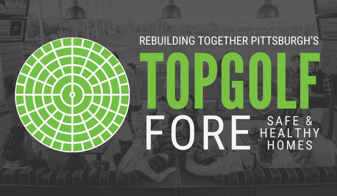 Swing into Action at TopGolf FORE Safe & Healthy Homes